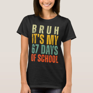 Bruh It's My 67 Days Of School Dabbing Boy Funny S T-Shirt
