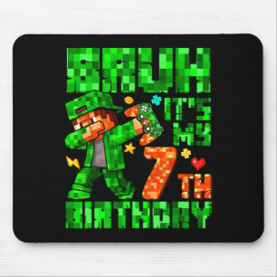 Bruh It's My 7th Birthday Boy Game Xel 7 Years Old Mouse Mat