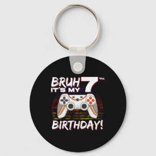 Bruh It's My 7th Birthday Video Game 7th Birthday Key Ring
