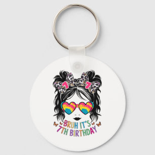 Bruh Its My 7th Girls Birthday Shirt 7 Year Old Bi Key Ring