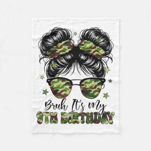 Bruh Its My 9th Birthday Girl Camo Nine Years Old Fleece Blanket