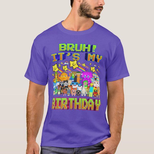 Bruh Its My Birthday Funny Brainrot for Boys Kids  T-Shirt (Front)