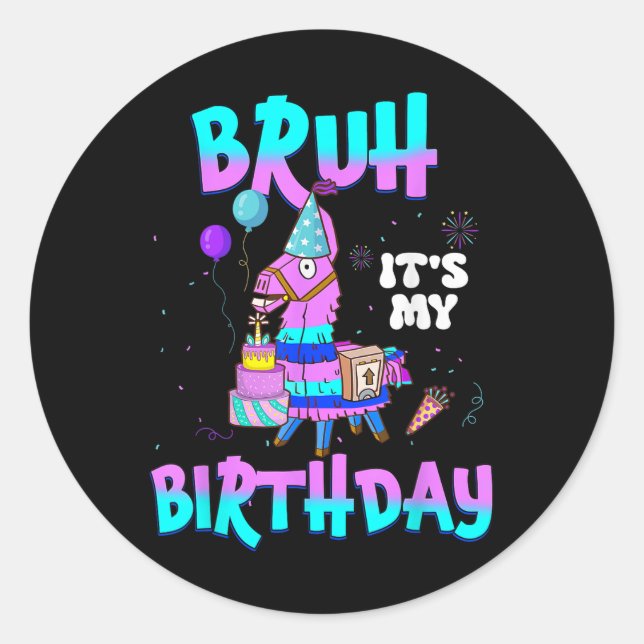 Bruh Its My Birthday Llama Matching Outfit Boy Gir Classic Round Sticker (Front)