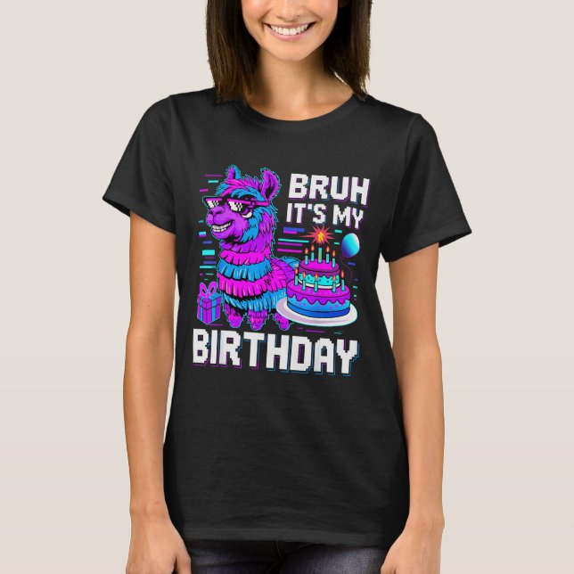 Bruh Its My Birthday Llama Nata Boy Girl Family Pa T-Shirt (Front)