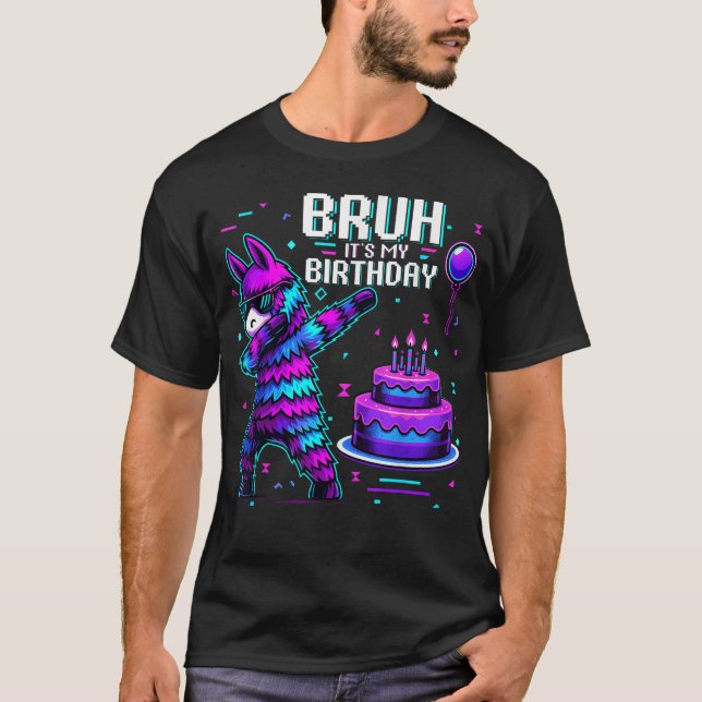  Bruh Its My Birthday Llama Pinata Boy Girl Family T-Shirt (Front)