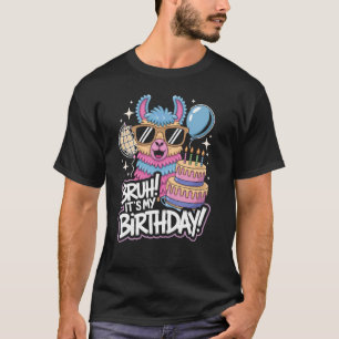 Bruh Its My Birthday Party Llama Pinata Girls Boys T-Shirt