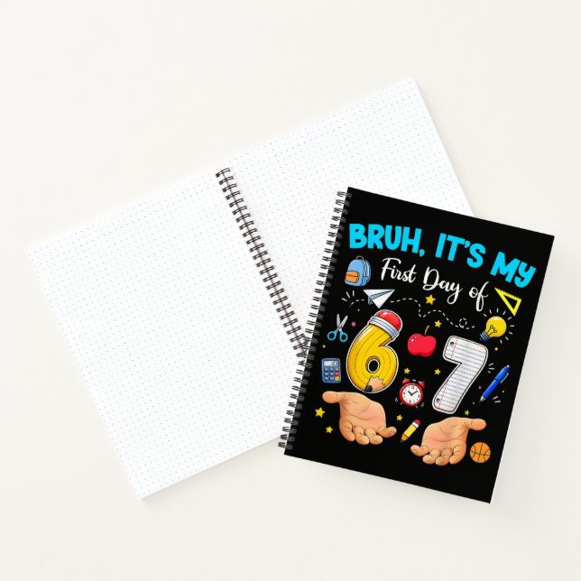 Bruh It's My First Day Back to School Notebook (Inside)