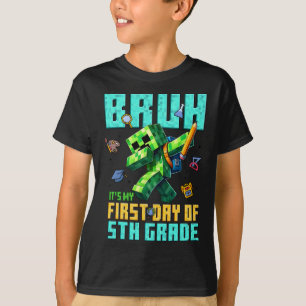 Bruh Its My First Day Of 5th Grade Ck To School Ga T-Shirt