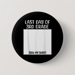 Bruh Its My Last Day Of 3rd Grade Funny Graduation 6 Cm Round Badge