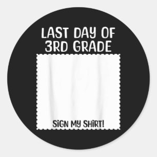 Bruh Its My Last Day Of 3rd Grade Funny Graduation Classic Round Sticker