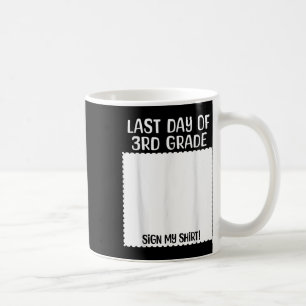 Bruh Its My Last Day Of 3rd Grade Funny Graduation Coffee Mug