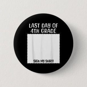 Bruh Its My Last Day Of 4th Grade Funny Graduation 6 Cm Round Badge