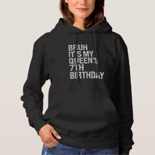Bruh It's My Queen's 7th Birthday Crown OMG Prince Hoodie