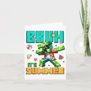 Bruh Its Summer Dabbing Gamer Boy Birthday Video G Card