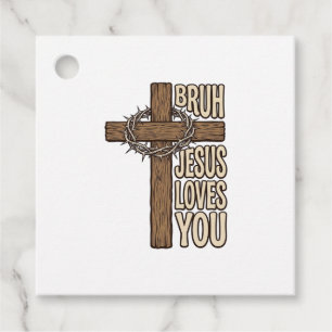 Bruh Jesus Loves You Cross Vintage Christian Vecto Favour Tags