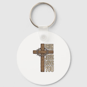 Bruh Jesus Loves You Cross Vintage Christian Vecto Key Ring