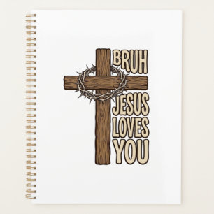 Bruh Jesus Loves You Cross Vintage Christian Vecto Planner