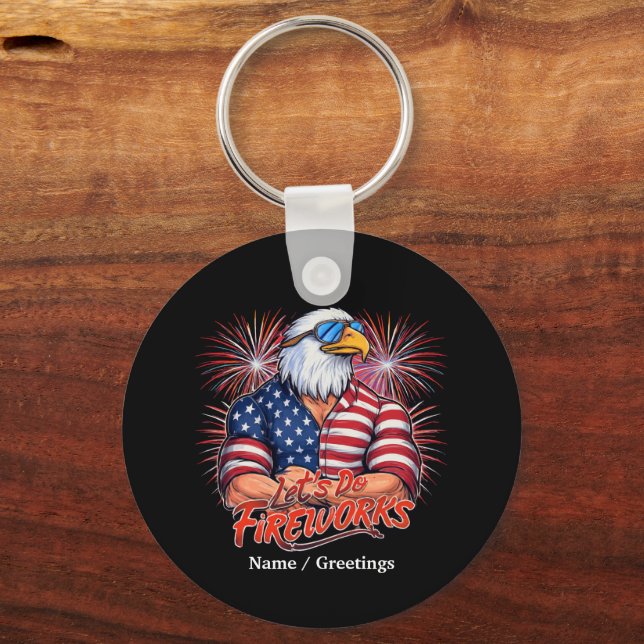 Bruh Lets Do Fireworks July Fourth Funny Patriotic Key Ring (Front)