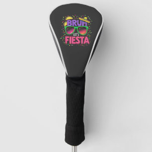 Bruh, Let's Fiesta Cinco De Mayo Mexican Culture Golf Head Cover