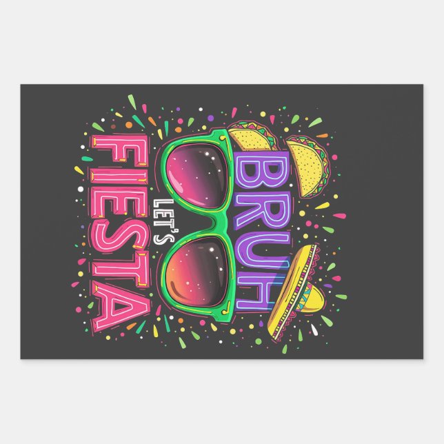 Bruh, Let's Fiesta Cinco De Mayo Mexican Culture Wrapping Paper Sheet (Front)