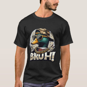 Bruh Mallard Duck Funny Duck Hunting Humor T-Shirt