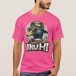 Bruh Mallard Duck Funny Duck Hunting Humour T-Shirt