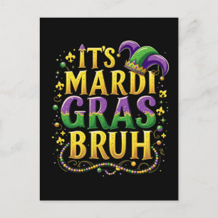 Bruh Mardi Gras – Funny and Festive Carnival Holiday Postcard