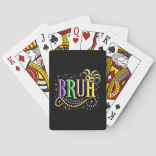 Bruh Mardi Gras – Funny and Festive Carnival Playing Cards