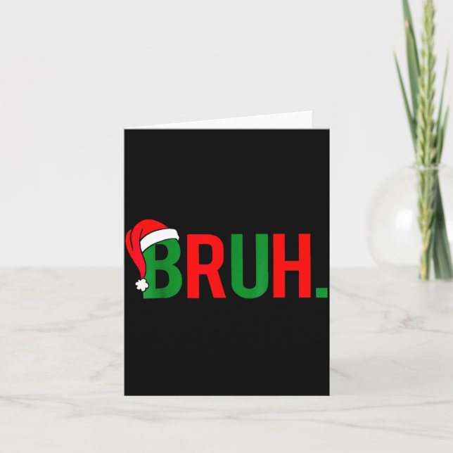 Bruh Meme Christmas  Card (Front)