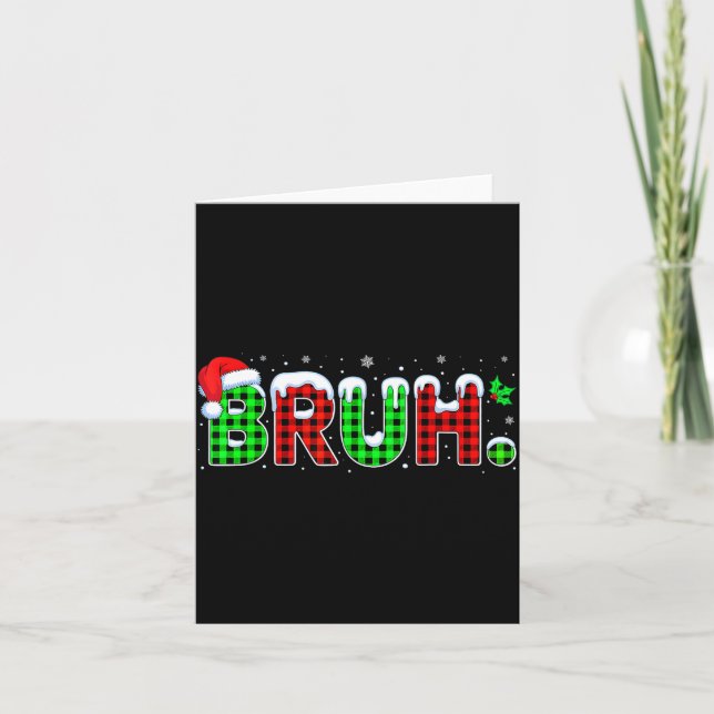 Bruh Meme Christmas Plaid Red White Green Xmas Lig Card (Front)
