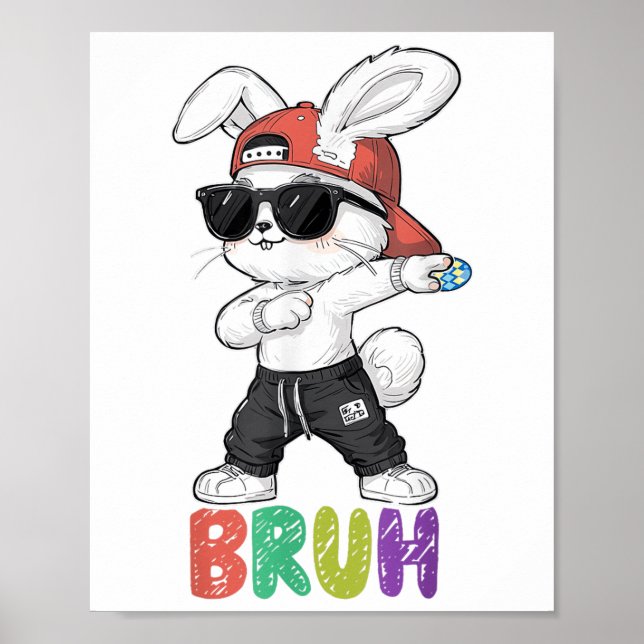 Bruh Meme Easter Day Dabbing Bunny Easter Bruh Boy Poster (Front)