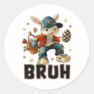 Bruh Meme Easter Day Funny Bunny Eggs Teens Boys K Classic Round Sticker