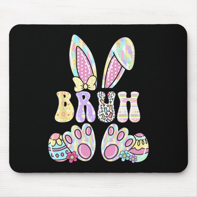 Bruh Meme Easter Day Funny Bunny Eggs Teens Boys K Mouse Mat (Front)
