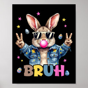 Bruh Meme Easter Day Funny Bunny Eggs Teens Boys K Poster