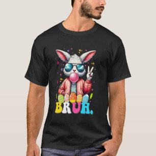Bruh Meme Easter Day Funny Bunny Eggs Teens Boys K T-Shirt