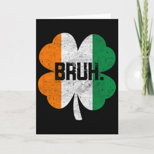 Bruh Meme Funny Saying Bro Greeting Boys St Patric Card