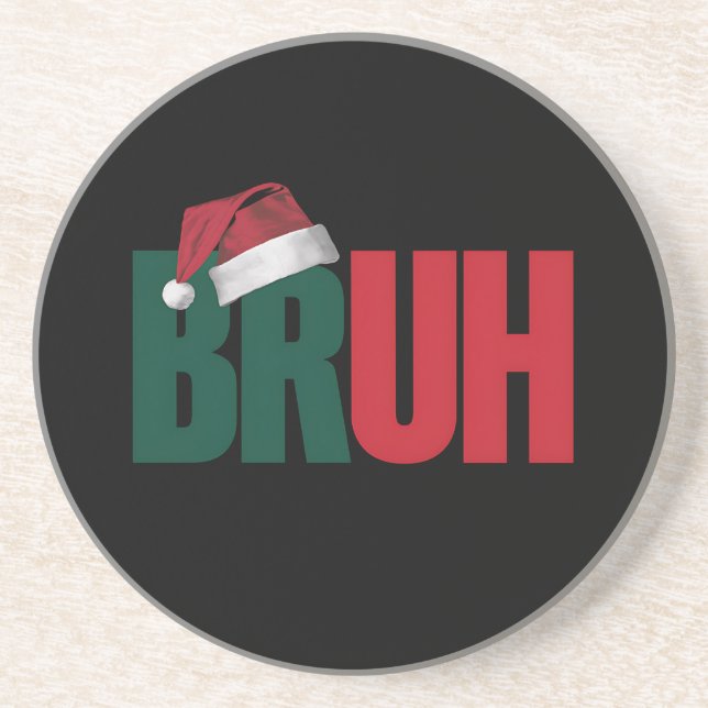 Bruh Meme Funny Saying Bro Greeting Christmas Coaster (Front)