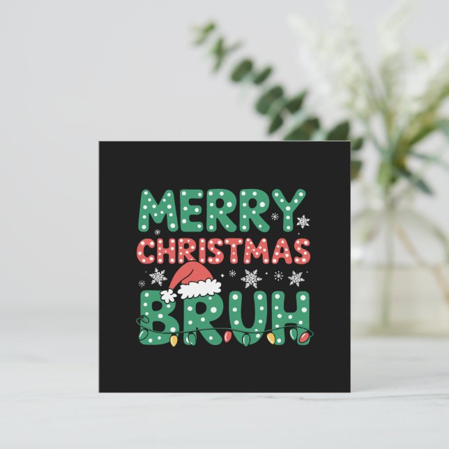 Bruh Meme Funny Saying Bro Greeting Christmas  Holiday Card (Standing Front)