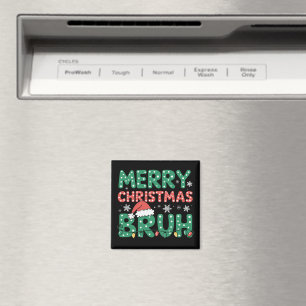 Bruh Meme Funny Saying Bro Greeting Christmas  Magnet