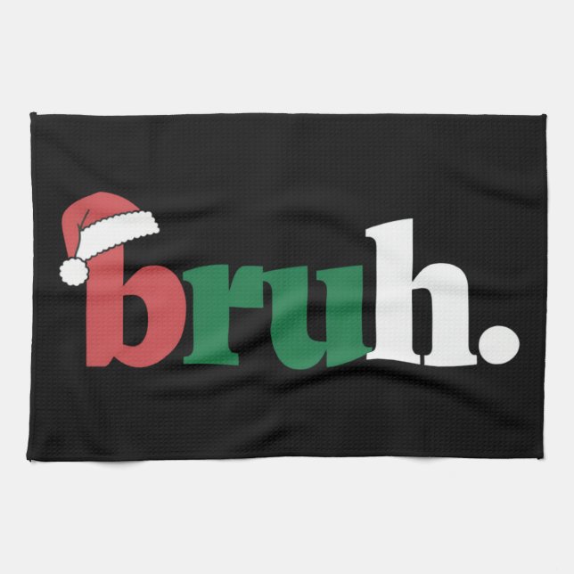 Bruh Meme Funny Saying Bro Greeting Christmas Tea Towel (Horizontal)