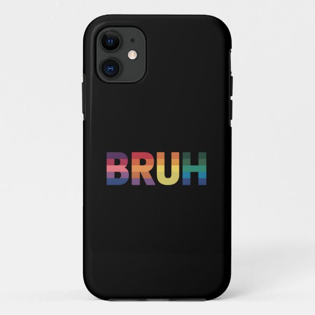 Bruh Meme Funny Saying Bro Greeting Gay LGBT Pride Case-Mate iPhone Case (Back)