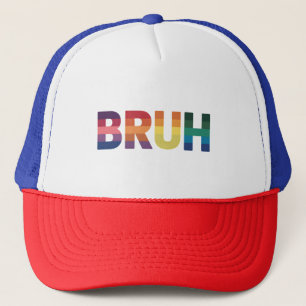 Bruh Meme Funny Saying Bro Greeting Gay LGBT Pride Trucker Hat