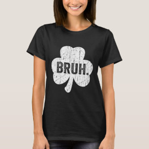 Bruh Meme Funny Saying Bro Greeting Teen Boy St Pa T-Shirt