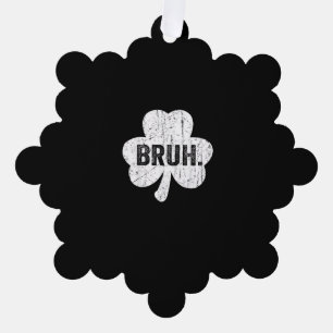 Bruh Meme Funny Saying Bro Greeting Teen Boy St Pa Tree Decoration Card