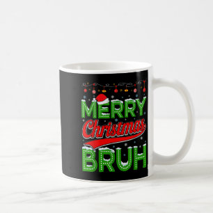 Bruh Meme Funny Saying Bro Greeting Teens Boys Men Coffee Mug