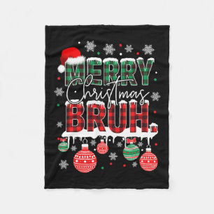 Bruh Meme Funny Saying Bro Greeting Teens Boys Men Fleece Blanket