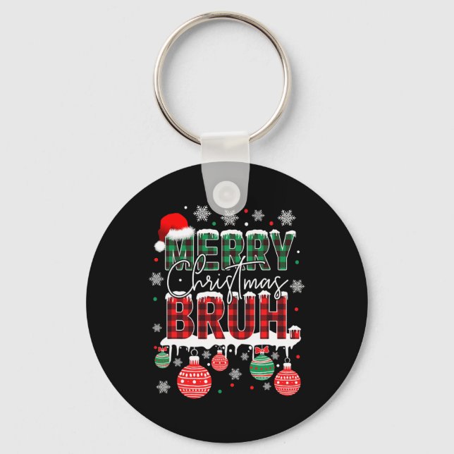 Bruh Meme Funny Saying Bro Greeting Teens Boys Men Key Ring (Front)