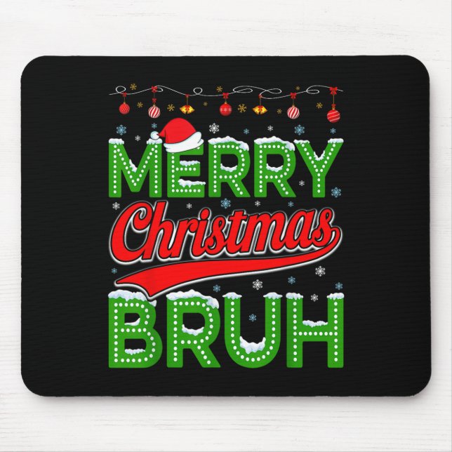 Bruh Meme Funny Saying Bro Greeting Teens Boys Men Mouse Mat (Front)