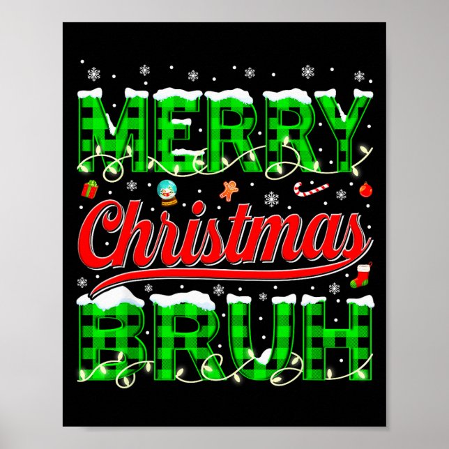 Bruh Meme Funny Saying Bro Greeting Teens Boys Men Poster (Front)