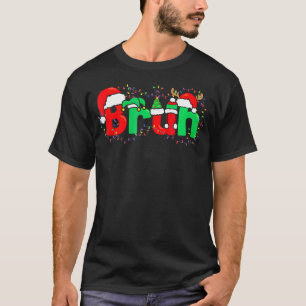Bruh Meme Funny Saying Bro Greeting Teens Boys Men T-Shirt